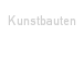 Kunstbauten